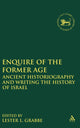Book cover of: Enquire of the Former Age. By: Lester L. Grabbe