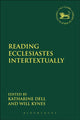 Book cover of: Reading Ecclesiastes Intertextually. By: Katharine Dell