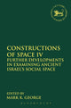 Book cover of: Constructions of Space IV. By: Mark K. George