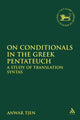 Book cover of: On Conditionals in the Greek Pentateuch. By: Anwar Tjen