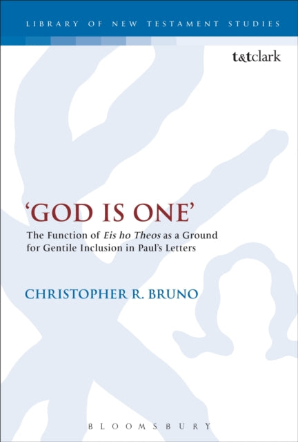 Book cover of: God is One'. By: Christopher R. Bruno