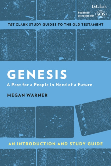 Book cover of: Genesis: An Introduction and Study Guide. By: Megan Warner