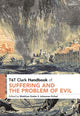 Book cover of: T&T Clark Handbook of Suffering and the Problem of Evil. By: Matthias Grebe