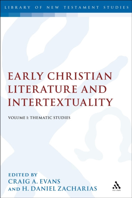 Book cover of: Early Christian Literature and Intertextuality. By: Craig A. Evans