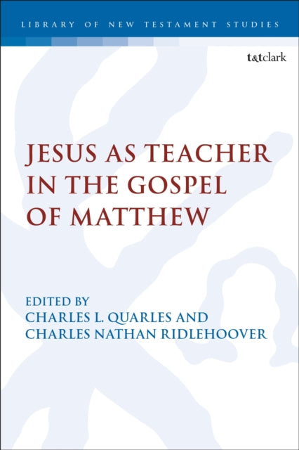 Book cover of: Jesus as Teacher in the Gospel of Matthew