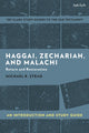 Book cover of: Haggai, Zechariah, and Malachi: An Introduction and Study Guide. By: Michael R. Stead