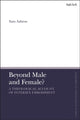 Book cover of: Beyond Male and Female?. By: Sam Ashton
