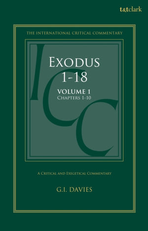 Exodus 1-18: A Critical and Exegetical Commentary
