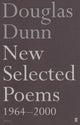 Book cover of: New Selected Poems: Douglas Dunn