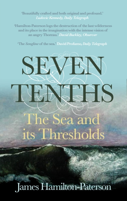 Book cover of: Seven-Tenths. By: James Hamilton-Paterson