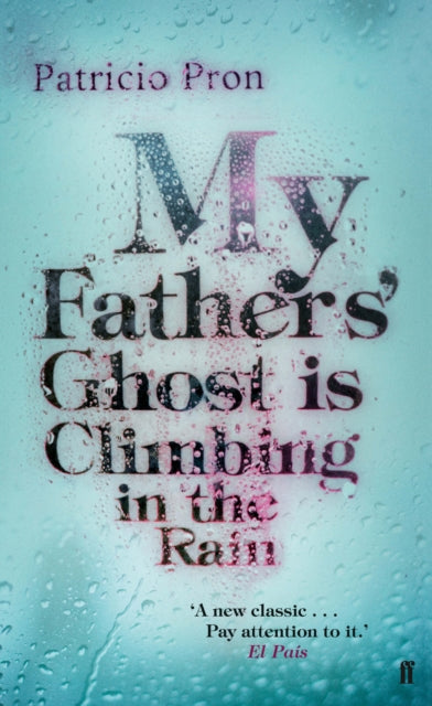 Book cover of: My Fathers' Ghost is Climbing in the Rain