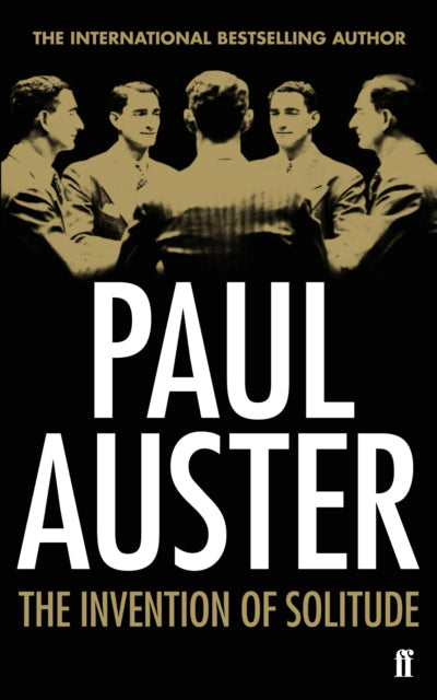 Invention of Solitude 9780571288328 Paul Auster
