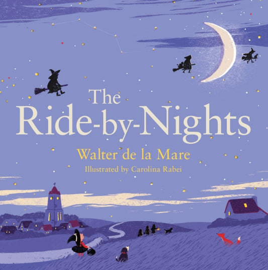 Book cover of: Ride-by-Nights. By: Walter De la Mare