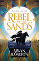 Rebel of the Sands, The must-read New York Times-bestselling fantasy series 9780571325252 Alwyn Hamilton