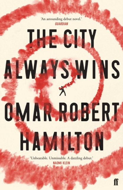Book cover of: City Always Wins. By: Omar Robert Hamilton