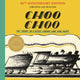 Book cover of: Choo Choo. By: Virginia Lee Burton