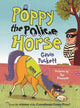 Book cover of: Poppy the Police Horse. By: Gavin Puckett