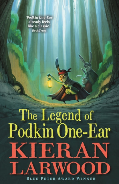 Legend of Podkin One-Ear, Leap into the first book in the epic middle-grade fantasy The World of Podkin One-Ear series 9780571340200 Kieran Larwood