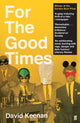 For The Good Times 9780571340521 David Keenan