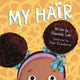 Book cover of: My Hair. By: Hannah Lee