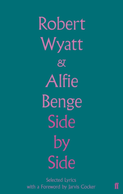 Book cover of: Side by Side. By: Robert Wyatt