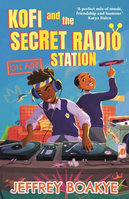 Kofi and the Secret Radio Station 9780571367375 Jeffrey Boakye