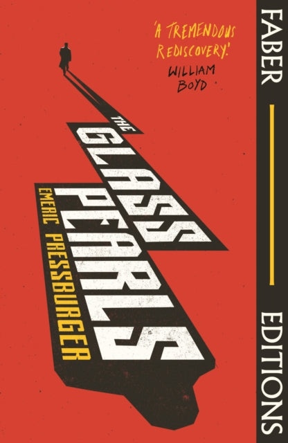 Glass Pearls (Faber Editions), 'A wonderful noir thriller and tremendous rediscovery' - William Boyd 9780571371044 Emeric Pressburger