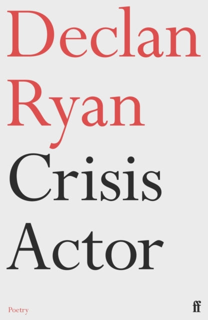 Book cover of: Crisis Actor. By: Declan Ryan