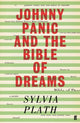 Johnny Panic and the Bible of Dreams, and other prose writings 9780571374779 PLATH S