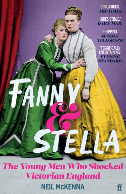 Book cover of: Fanny and Stella. By: Neil McKenna