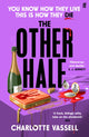 Other Half, You know how they live. This is how they die. 'The Bullingdon Club meets Knives Out' Evening Standard 9780571374977 VASSELL C