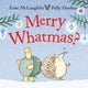 Book cover of: Merry Whatmas?. By: Eoin McLaughlin