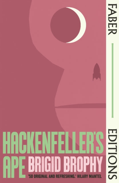 Book cover of: Hackenfeller's Ape (Faber Editions). By: BROPHY B