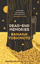 Dead-End Memories 9780571382330 Banana Yoshimoto