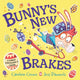 Book cover of: Bunny's New Brakes. By: Caroline Crowe