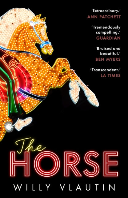 Horse, 'Extraordinary.' Ann Patchett 9780571384778 Willy Vlautin