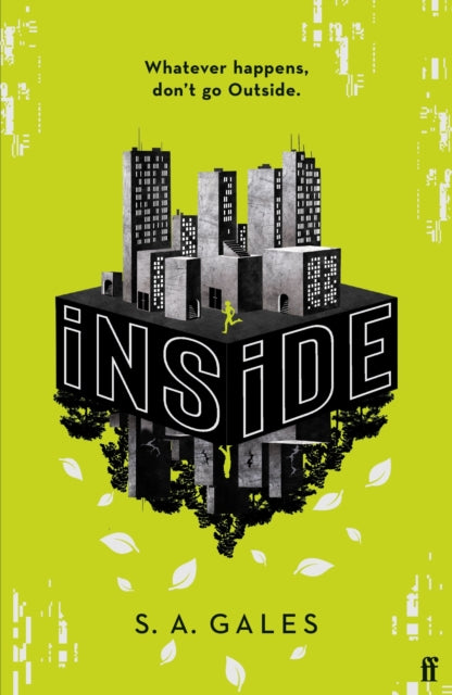 iNSiDE, A gripping new YA sci-fi for fans of Scythe and Happy Head 9780571385829 Sally Gales