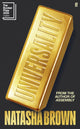 Universality, 'Utterly phenomenal.' ELIZABETH DAY 9780571389018 Natasha Brown