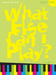 Book cover of: What Else Can I Play? Piano Grade 4. By: Alfred Music
