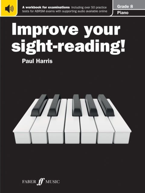 Book cover of: Improve your sight-reading! Piano Grade 8. By: Paul Harris