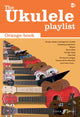 Book cover of: Ukulele Playlist: Orange Book