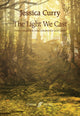 Book cover of: Light We Cast