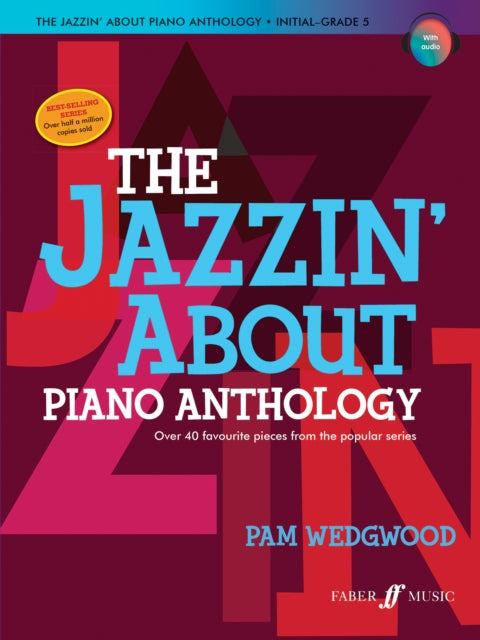 Book cover of: Jazzin' About Piano Anthology. By: Pam Wedgwood