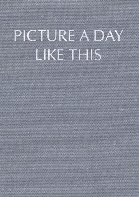 Book cover of: Picture a day like this (Limited Edition Full Score)