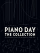 Book cover of: Piano Day: The Collection