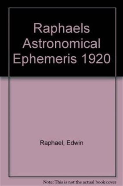 Raphael's Astronomical Ephemeris