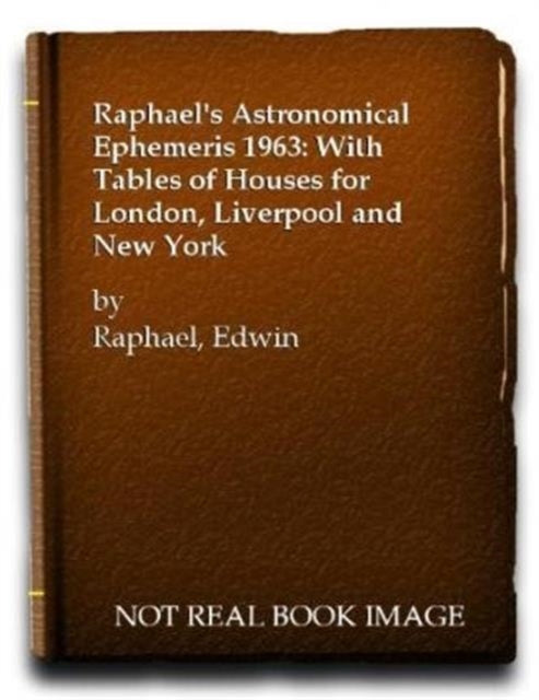 Book cover of: Raphael's Astronomical Ephemeris. By: Edwin Raphael