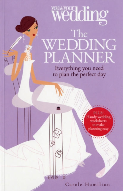 The Wedding Planner. You and Your Wedding