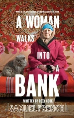 Woman Walks Into A Bank