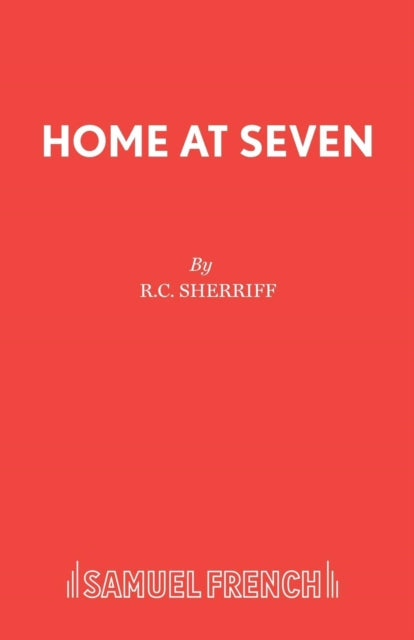 Book cover of: Home at Seven. By: R. C. Sherriff